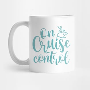 On Cruise Control Beach Vacation Funny Mug